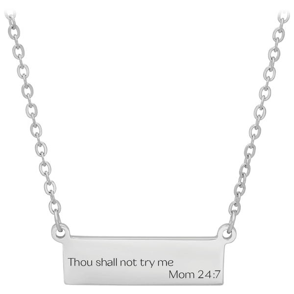 Morningsave Steeltime Thou Shall Not Try Me Mom 247 Stainless Steel Bar Necklace 4910