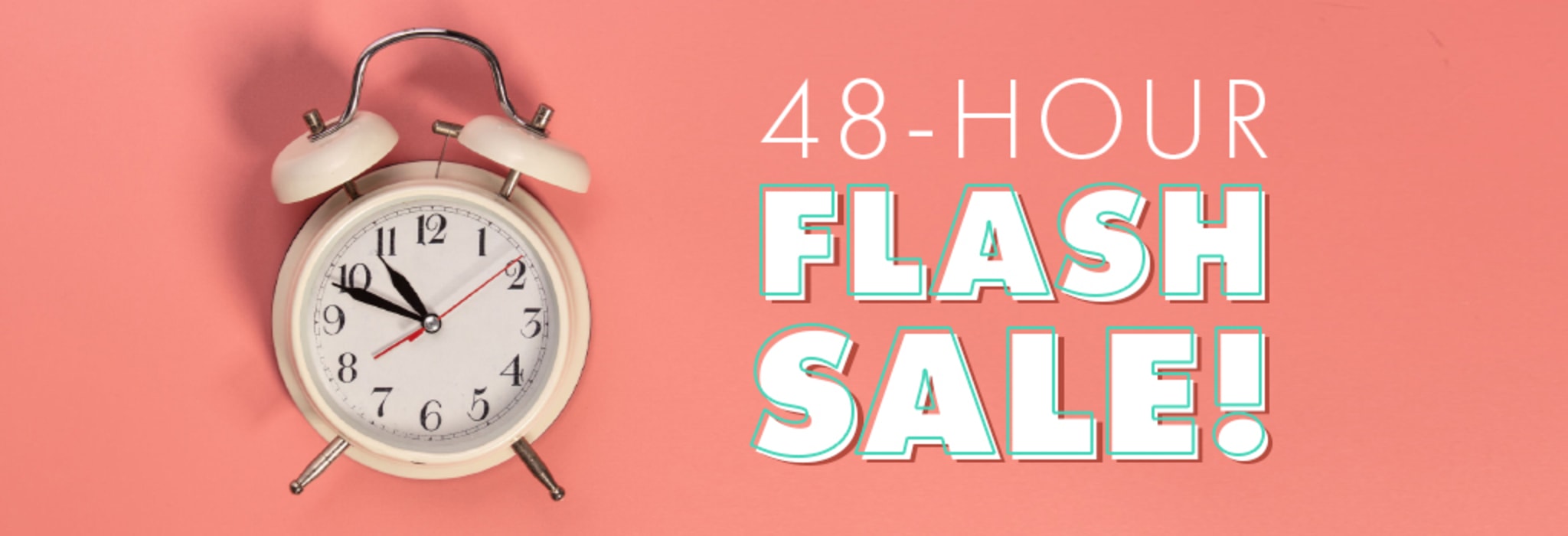 48 Hour Flash Sale   Itpsymi6twlm2xk5jwpd 