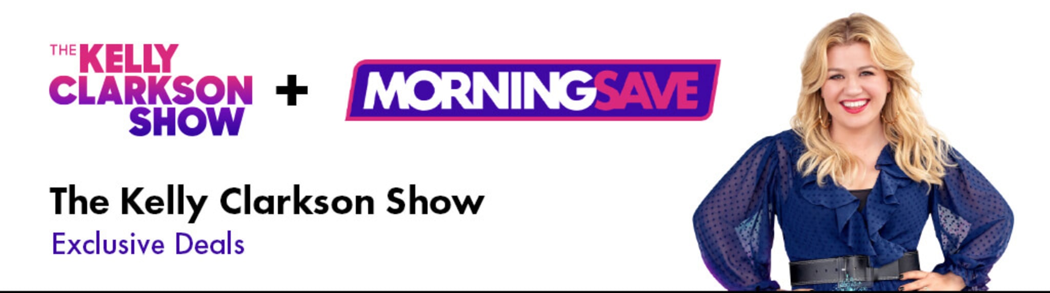 MorningSave: The Kelly Clarkson Show Deals