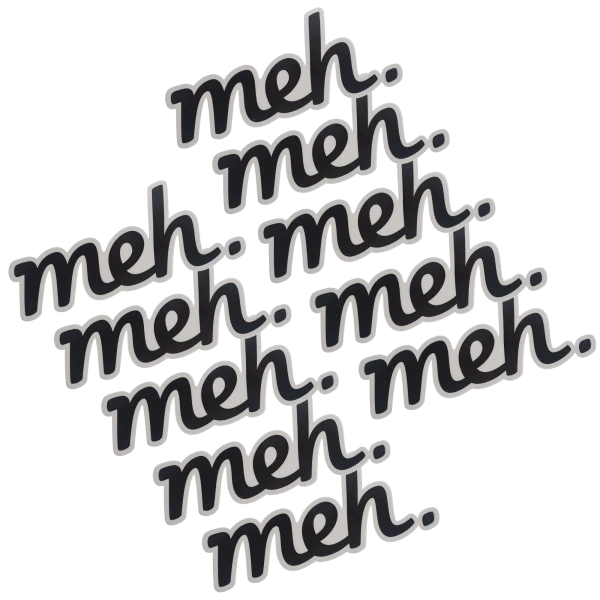 10-Pack: Meh Stickers