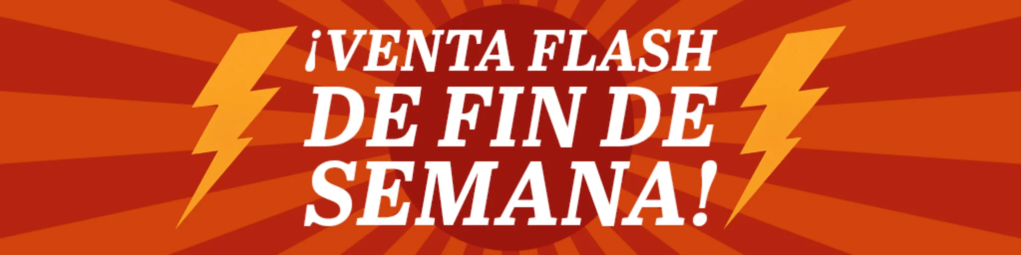 Venta Flash de Fin de Semana banner