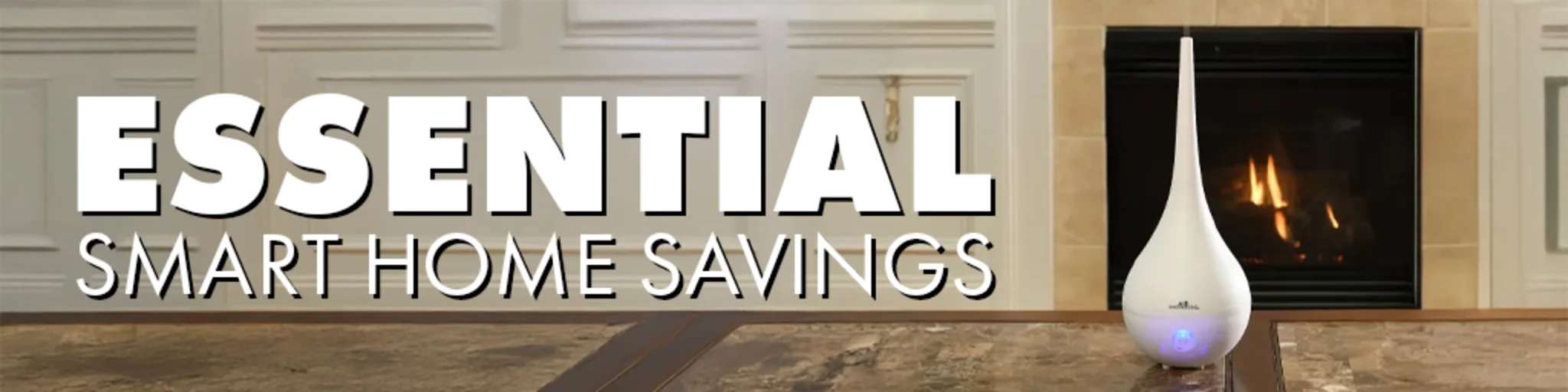 Essential Smart Home Savings banner