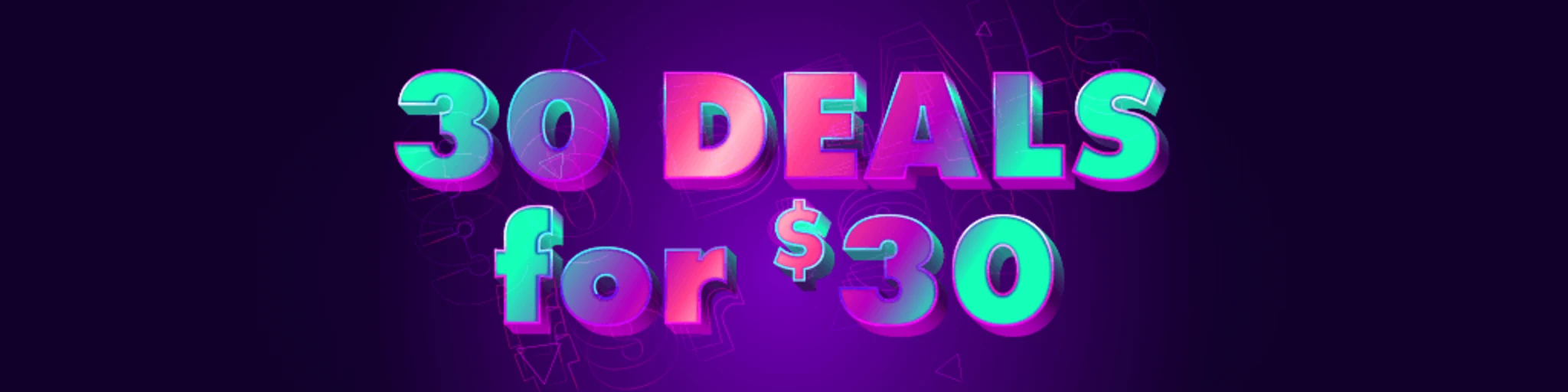 30 Deals for $30 banner