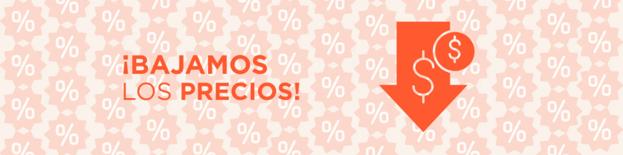 ¡Bajamos Los Precios! banner