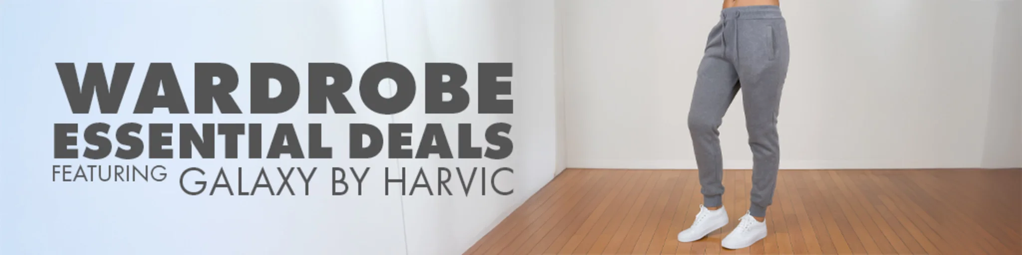 Wardrobe Essential Deals featuring Galaxy by Harvic banner