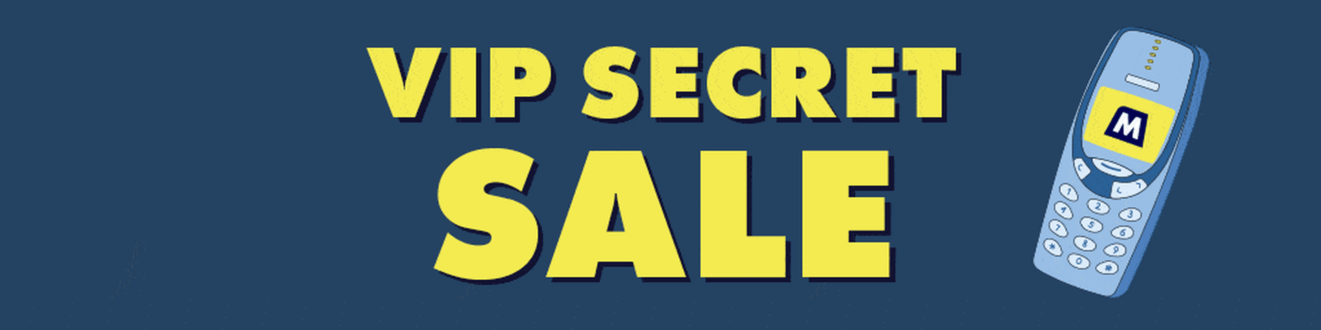 VIP Secret Sale banner