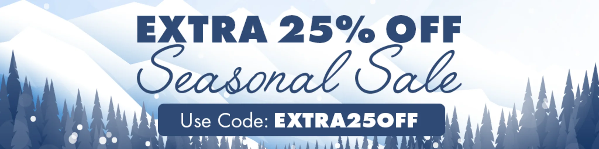 Extra 25% Off Seasonal Sale banner
