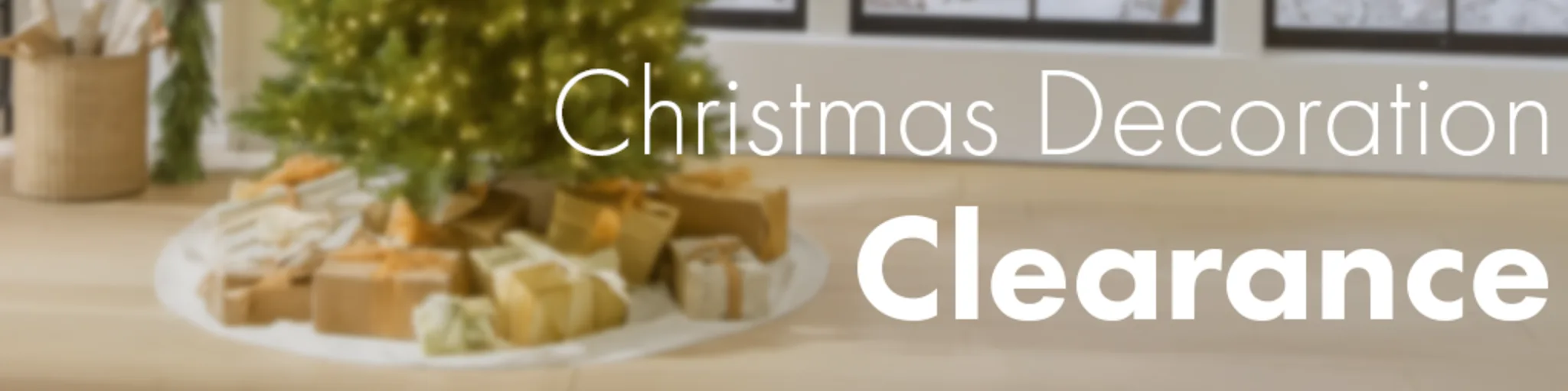 Christmas Decoration Clearance banner
