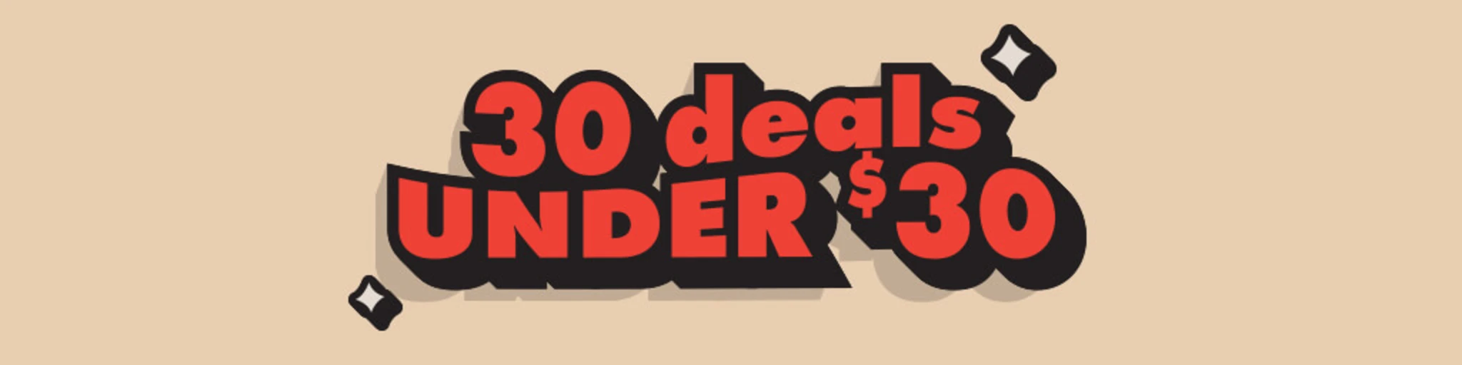 30 Deals Under $30 banner