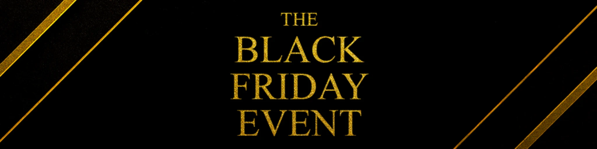 The Black Friday Event banner