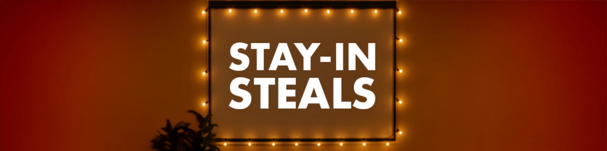 Stay-In Steals banner