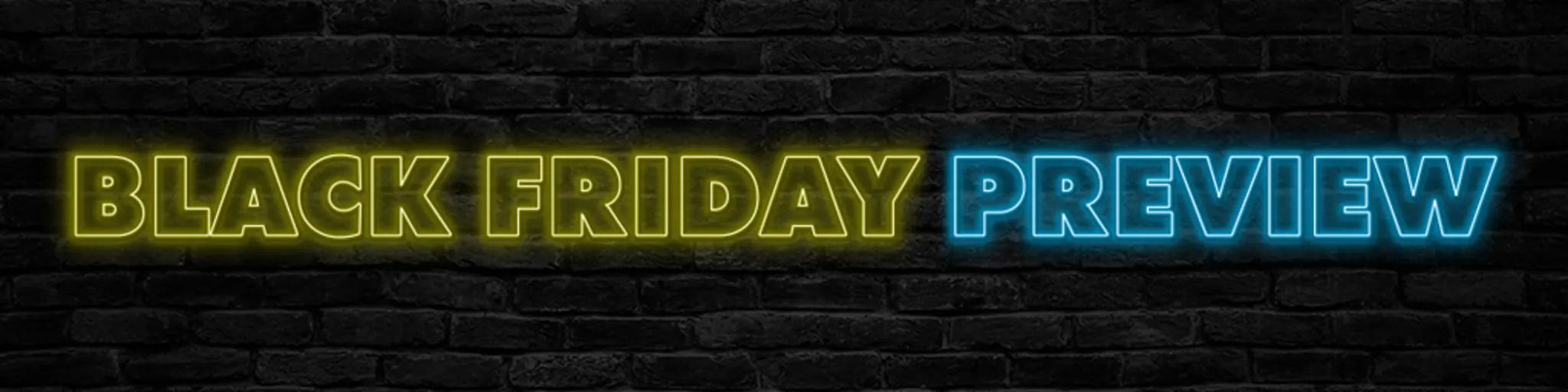 SNEAK PEEK: Black Friday Preview banner