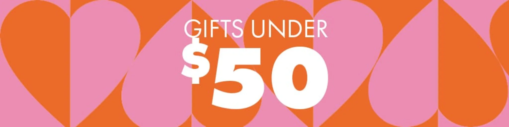 Valentine's Day: Gifts Under $50 banner