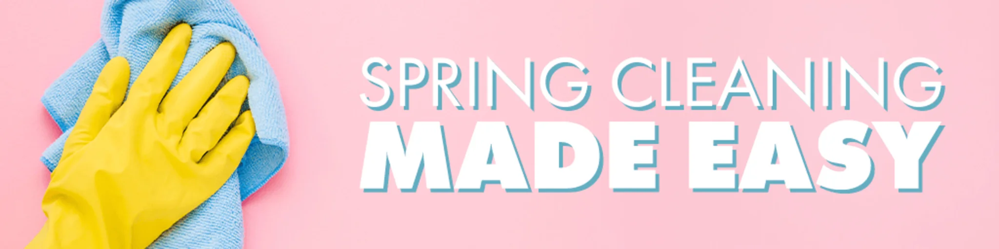 Spring Cleaning Made Easy banner