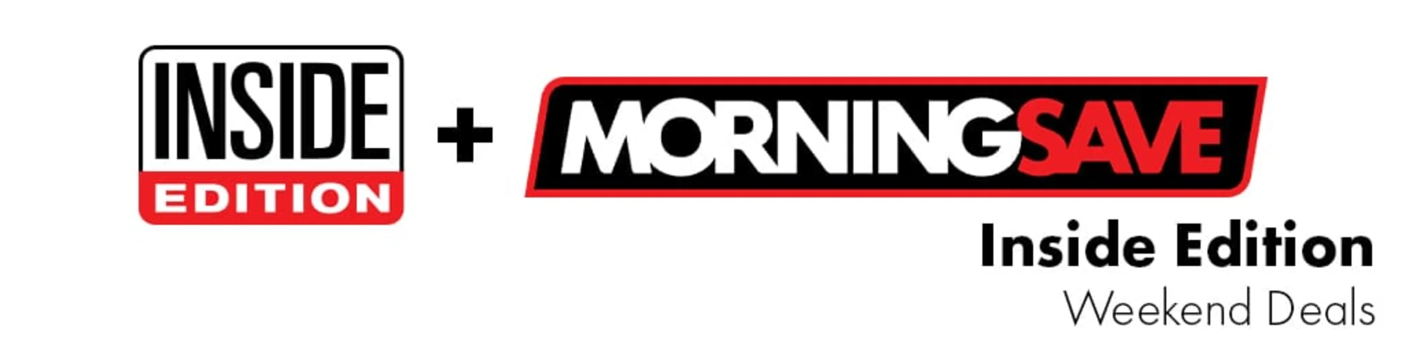 Inside Edition Weekend Deals banner
