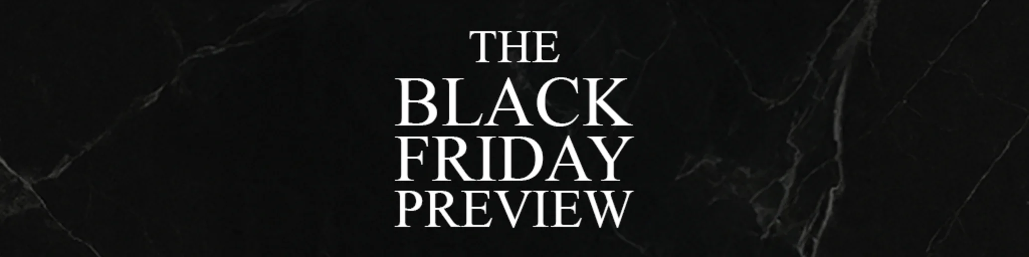 The Black Friday Preview banner