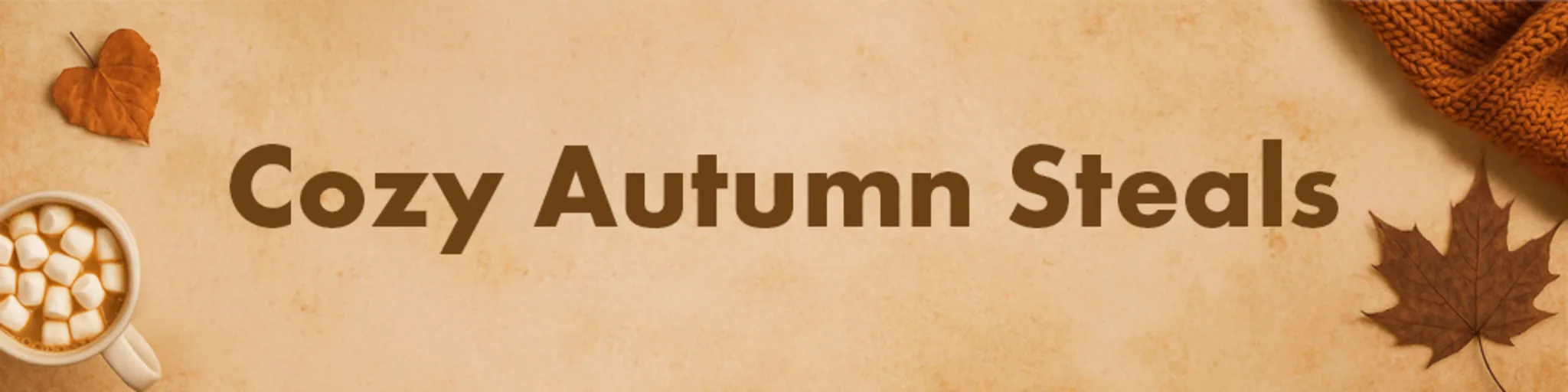 Cozy Autumn Steals banner