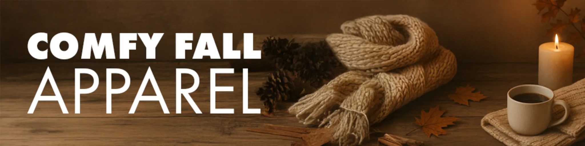Comfy Fall Apparel banner