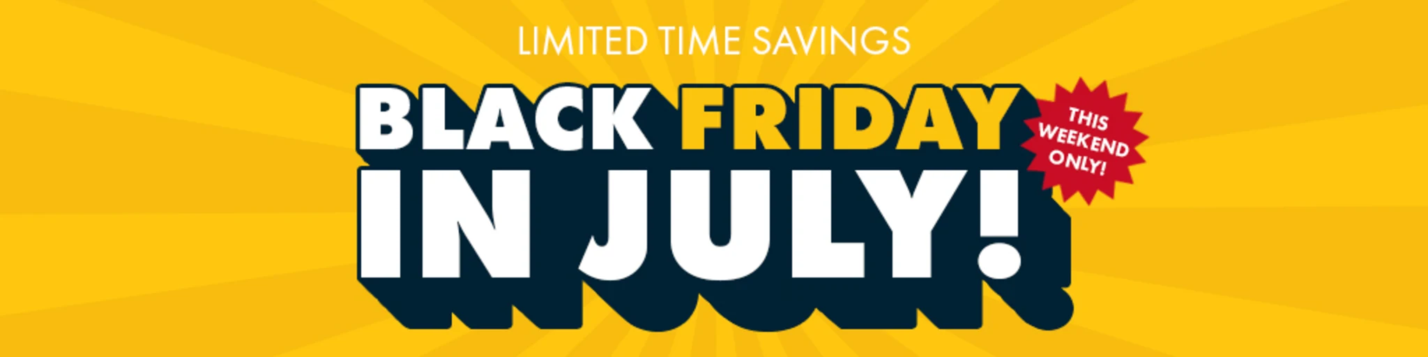 Black Friday in July banner