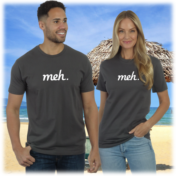 Meh: Meh T-Shirts (Assorted Colors)