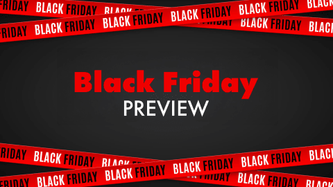 Black Friday Preview