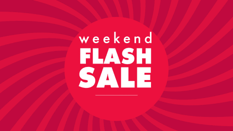 Weekend Flash Sale