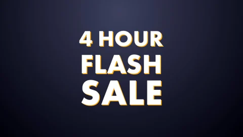 4-Hour Flash Sale!