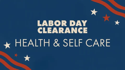 Labor Day Clearance: Health & Self-Care