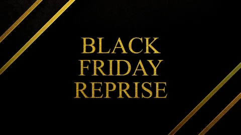 Black Friday Reprise