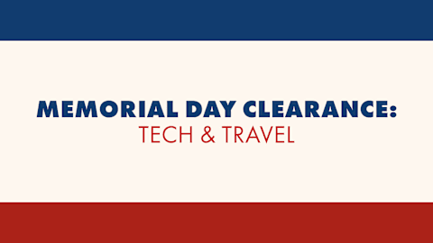 Memorial Day Clearance: Tech & Travel