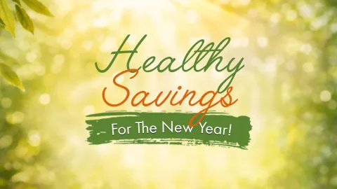 Healthy Savings for the New Year!