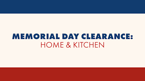 Memorial Day Clearance: Home & Kitchen