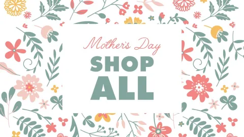 Mother's Day: Shop All