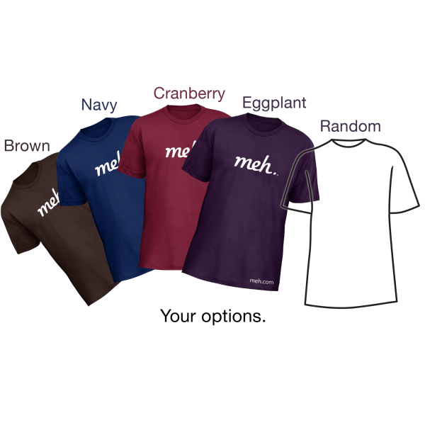 Meh Shirts, Get Your Meh Shirts Here