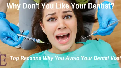 Do you like your dentist?