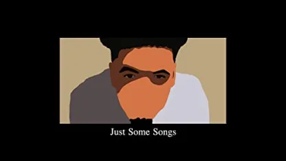 Just some songs