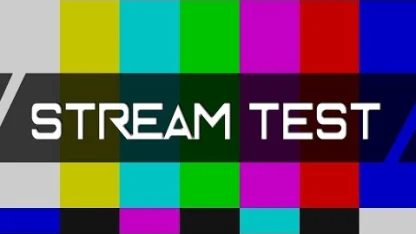 Test Stream!