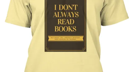 I prefer my mysteries: