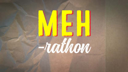 It's a Meh-rathon