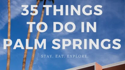 What to do in Palm Springs?