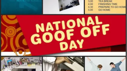 Happy (Inter)National Goof Off Day!