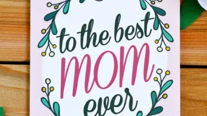 The best Mother's Day cards are: