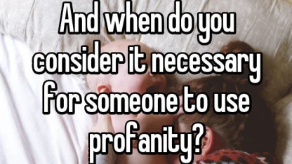 When do you use profanity?