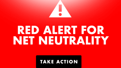 Red Alert for Net Neutrality