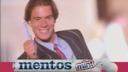 Remember those Mentos ads from the '90s?