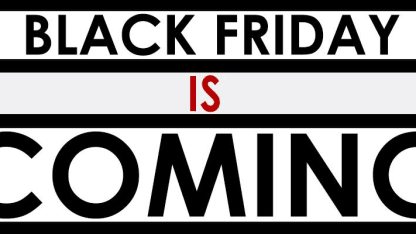 Black Friday is coming..