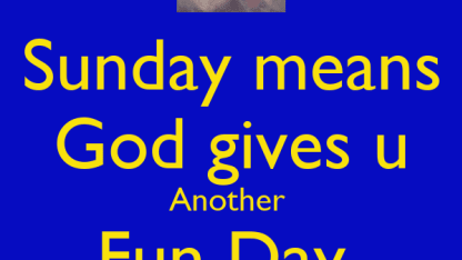 Sunday means:
