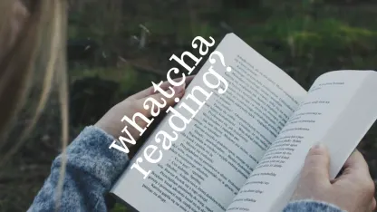 Whatcha readin