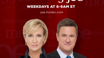 I watch (actually listen to) Morning Joe on MSNBC