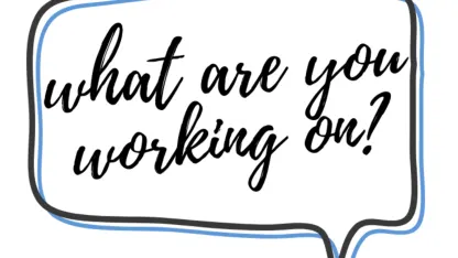What are you working on?